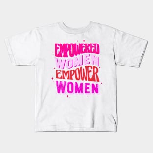 Empowered Women Kids T-Shirt